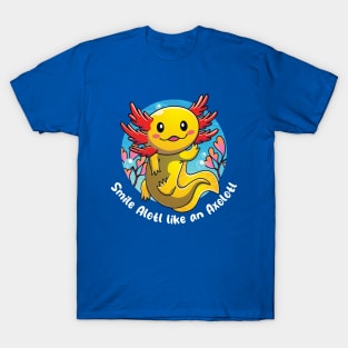 Smile aotl like an axolotl (on dark colors) T-Shirt